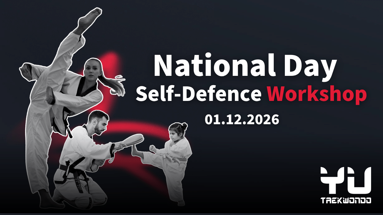 National Day Self-Defence Workshop — YU Taekwondo.