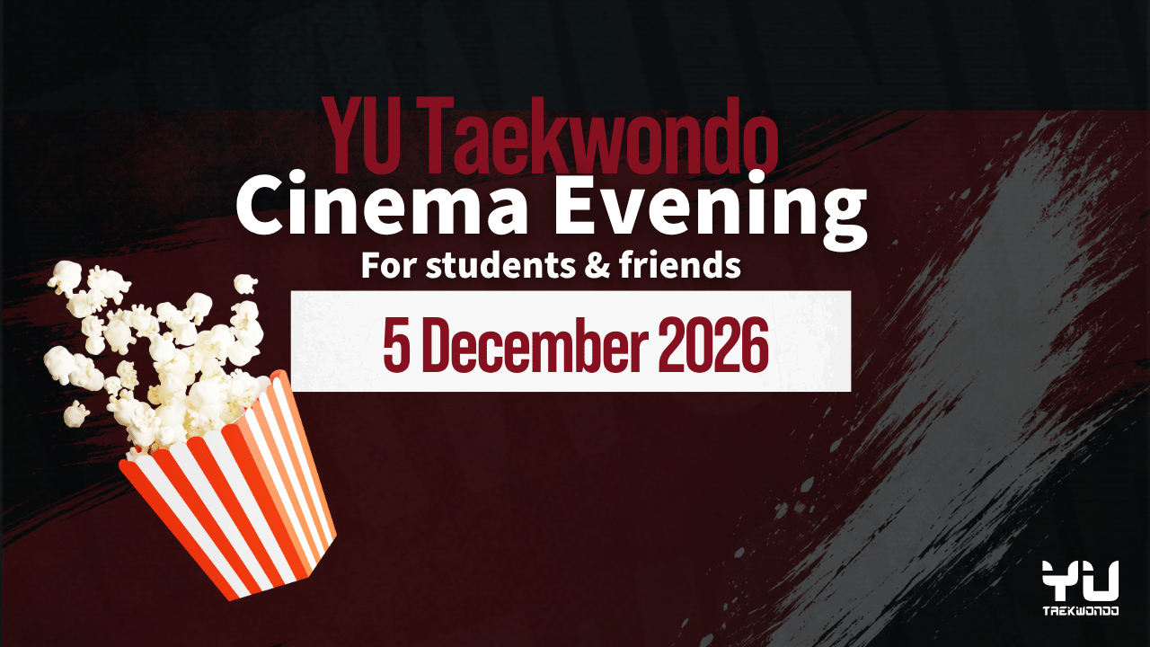 Cinema Evening 2026 at YU Taekwondo Dubai β training and movie night